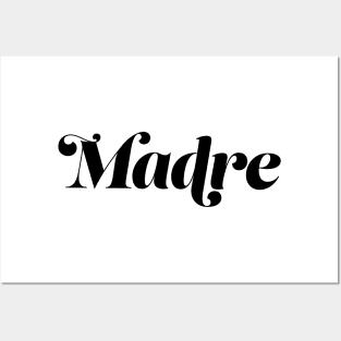 Madre Posters and Art